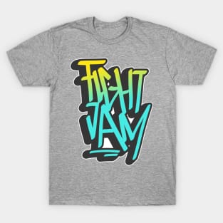 Fight Jam T-Shirt